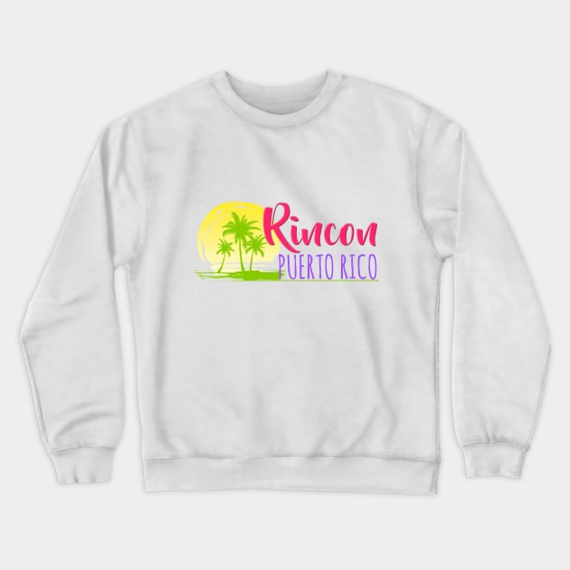 Life's a Beach: Rincon, Puerto Rico Crewneck Sweatshirt by Naves